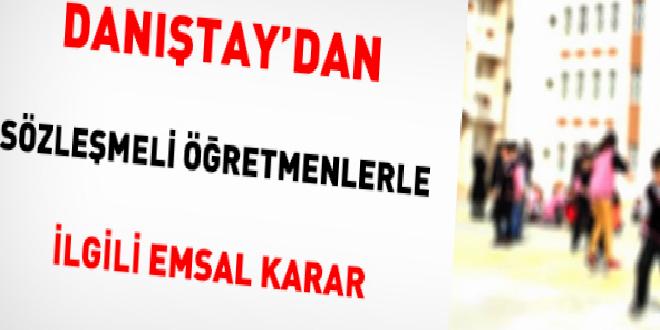 Danıştay'dan sözleşmeli öğretmenlerle ilgili emsal karar